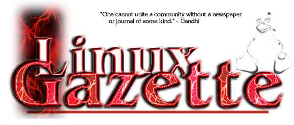 Linux Gazette... making Linux just a little more fun!